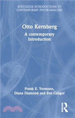 Otto Kernberg：A contemporary Introduction