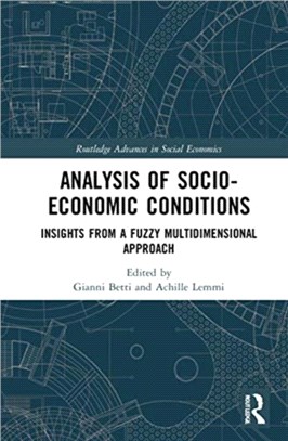 Analysis of Socio-Economic Conditions：Insights from a Fuzzy Multidimensional Approach