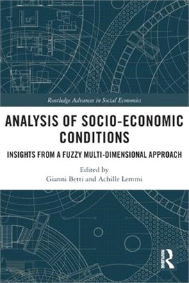 Analysis of Socio-Economic Conditions: Insights from a Fuzzy Multi-Dimensional Approach