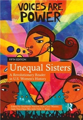 Unequal Sisters：A Revolutionary Reader in U.S. Women's History