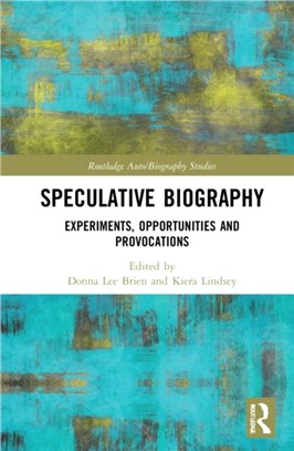 Speculative Biography：Experiments, Opportunities and Provocations
