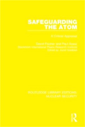 Safeguarding the Atom: A Critical Appraisal