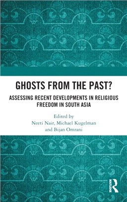 Ghosts From the Past?：Assessing Recent Developments in Religious Freedom in South Asia