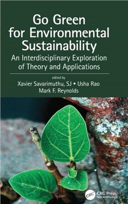 Go Green for Environmental Sustainability：An Interdisciplinary Exploration of Theory and Applications