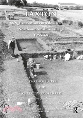 Faxton：Excavations in a deserted Northamptonshire village 1966-68