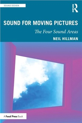 Sound for Moving Pictures：The Four Sound Areas