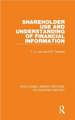 Shareholder Use and Understanding of Financial Information