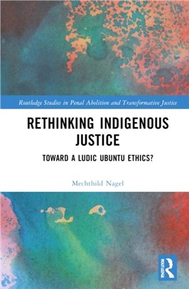 Ludic Ubuntu Ethics：Decolonizing Justice