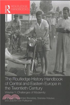 The Routledge History Handbook of Eastern and Central Europe in the Twentieth Century