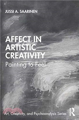 Affect in Artistic Creativity：Painting to Feel