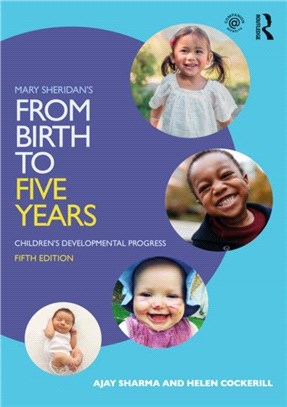 Mary Sheridan's From Birth to Five Years：Children's Developmental Progress