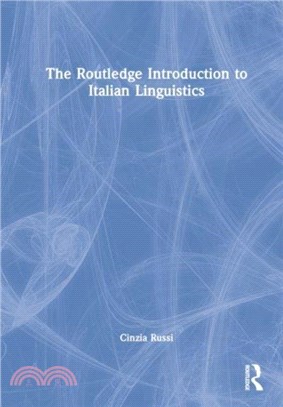 The Routledge Introduction to Italian Linguistics
