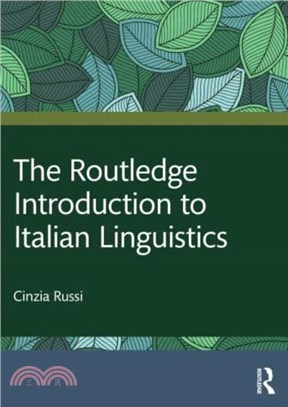 The Routledge Introduction to Italian Linguistics