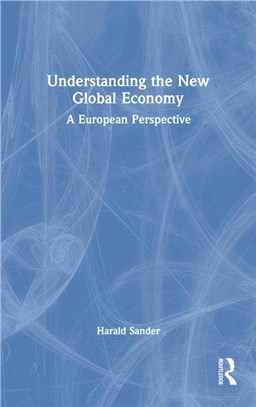 Understanding the New Global Economy：A European Perspective