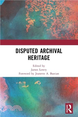 Disputed Archival Heritage