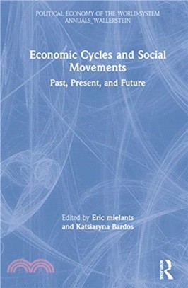 Economic Cycles and Social Movements：Past, Present, and Future