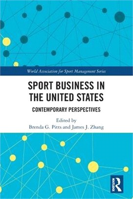 Sport Business in the United States: Contemporary Perspectives