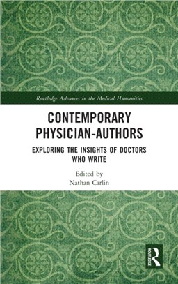 Contemporary Physician-Authors：Exploring the Insights of Doctors Who Write