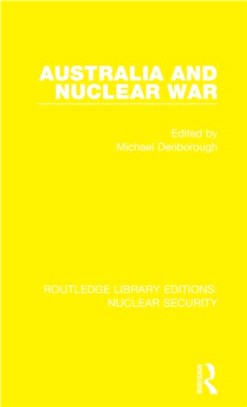 Australia and <em>Nuclear</em> War