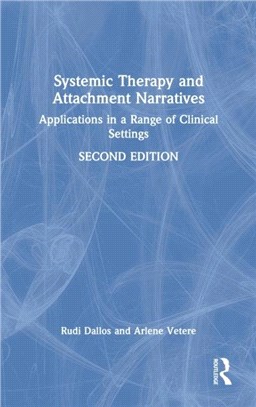 Systemic Therapy and Attachment Narratives：Applications in a Range of Clinical Settings