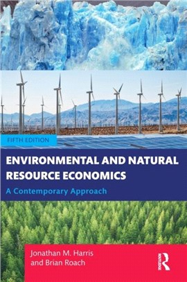 Environmental and Natural Resource Economics：A Contemporary Approach