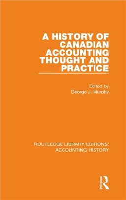 A History of Canadian Accounting Thought and Practice