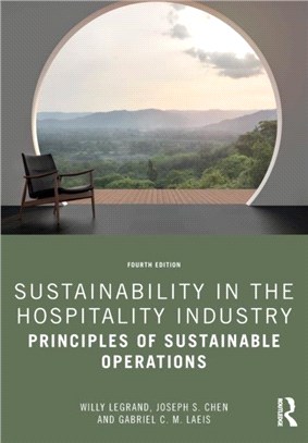 Sustainability in the Hospitality Industry：Principles of Sustainable Operations