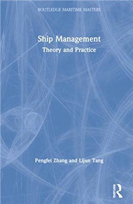 Ship Management：Theory and Practice