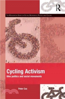 Cycling Activism：Bike Politics and Social Movements