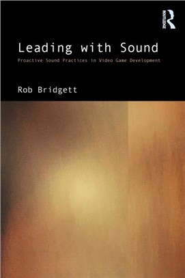 Leading with Sound：Proactive Sound Practices in Video Game Development