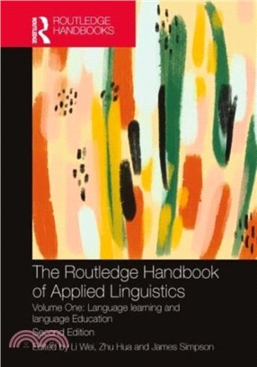 The Routledge Handbook of Applied Linguistics：Volume One: Language Learning and Language Education