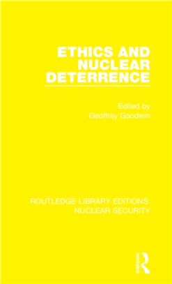 Ethics and <em>Nuclear</em> Deterrence