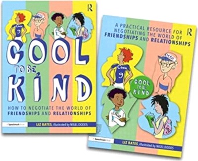 Negotiating the World of Friendships and Relationships：A 'Cool to be Kind' Storybook and Practical Resource