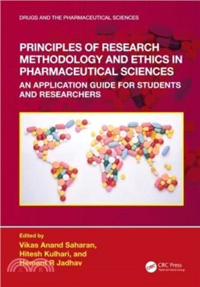 Principles of Research Methodology and Ethics in Pharmaceutical Sciences：An Application Guide for Students and Researchers