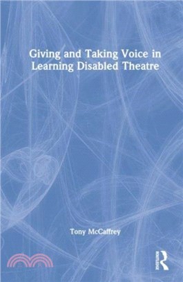 Giving and Taking Voice in Learning Disabled Theatre