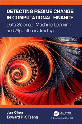 Detecting Regime Change in Computational Finance：Data Science, Machine Learning and Algorithmic Trading