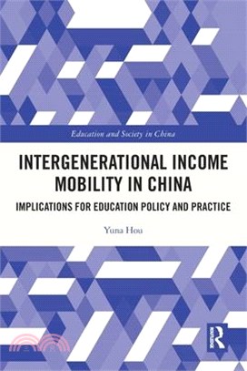 Intergenerational Income Mobility in China: Implications for Education Policy and Practice