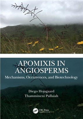 Apomixis in Angiosperms：Mechanisms, Occurrences, and Biotechnology