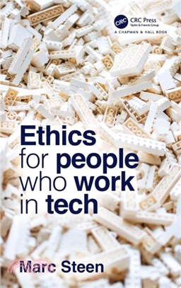 Ethics for People Who Work in Tech