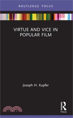 Virtue and Vice in Popular Film