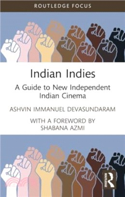 Indian Indies：A Guide to New Independent Indian Cinema