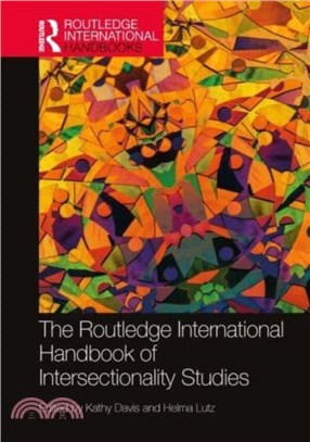 The Routledge International Handbook of Intersectionality Studies