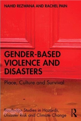 Gender-Based Violence and Layered Disasters：Place, Culture and Survival