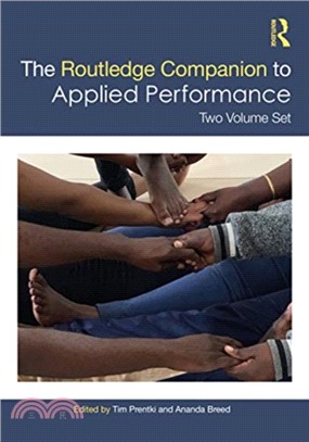 The Routledge Companion to Applied Performance：Two Volume Set