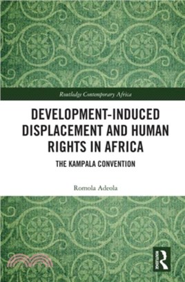 Development-induced Displacement and Human Rights in Africa