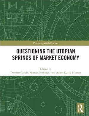 Questioning the Utopian Springs of Market Economy