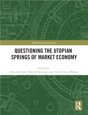 Questioning the Utopian Springs of Market Economy