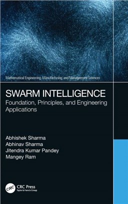 Swarm Intelligence：Foundation, Principles, and Engineering Applications