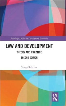 Law and Development：Theory and Practice