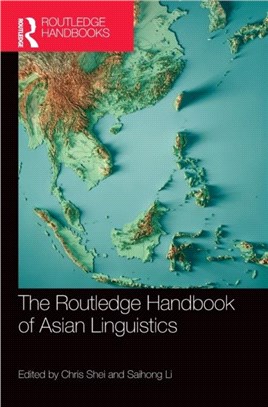 The Routledge Handbook of Asian Linguistics